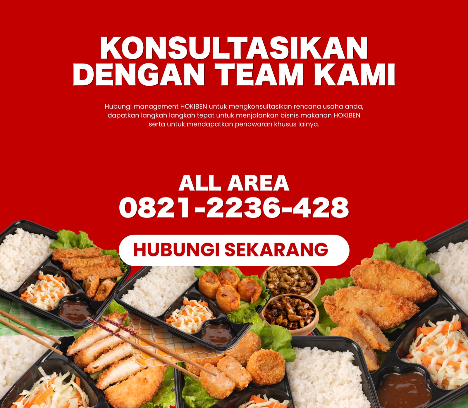 Konsultasikan dengan team Hokiben